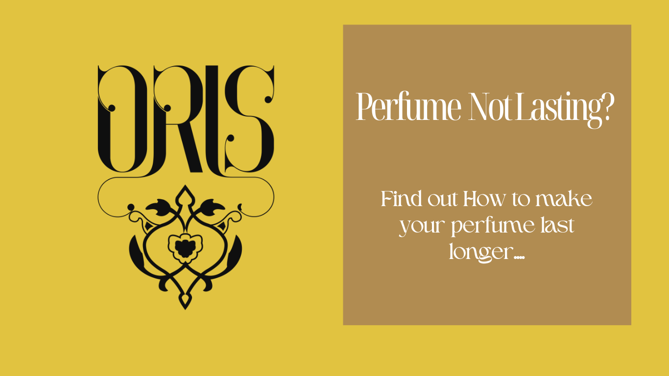 Why Your Perfume Doesn't Last: Common Mistakes and How to Fix Them